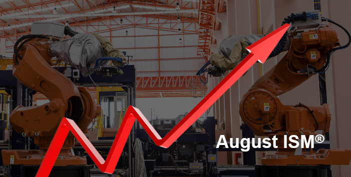 US Manufacturing Expanded in August: ISM® Manufacturing PMI at 54.6